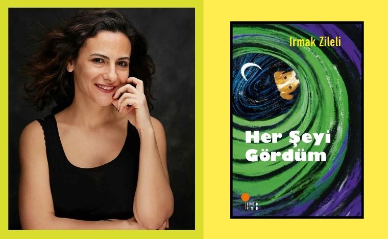 Irmak Zileli'nin 'Her Şeyi Gördüm' romanının kapak görseli